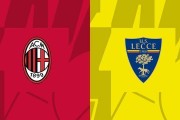 前瞻|AC米兰3-0莱切：上赛季视为救命稻草，米兰如何对意大利杯